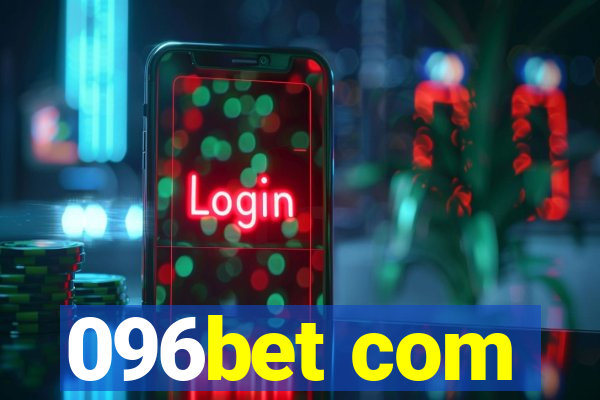 096bet com